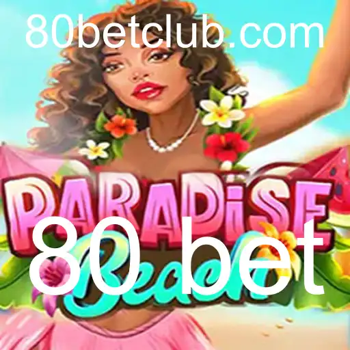 Descubra o Fascinante Jogo ParadiseBeach com 80 Bet